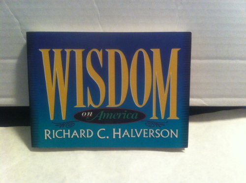 Imagen de archivo de Wisdom on America a la venta por Christian Book Store