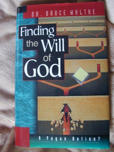 Beispielbild fr Finding the Will of God: A Pagan Notion? zum Verkauf von Wonder Book