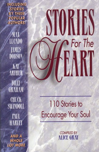 Beispielbild fr Stories for the Heart: 110 Stories to Encourage Your Soul zum Verkauf von SecondSale