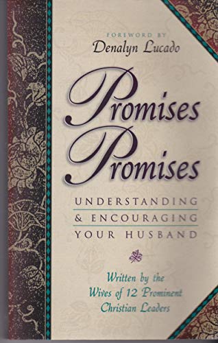 9781885305510: Promises Promises: Understanding and Encouraging Your Husband