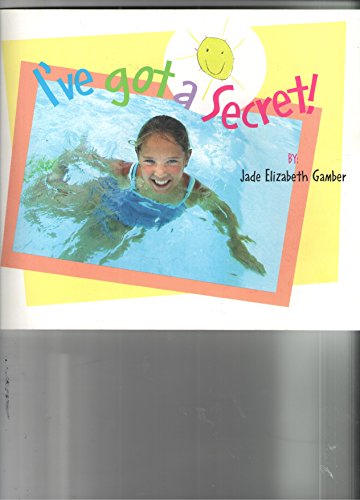 Stock image for I've Got a Secret for sale by Better World Books
