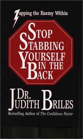 Beispielbild fr Stop Stabbing Yourself in the Back zum Verkauf von Better World Books