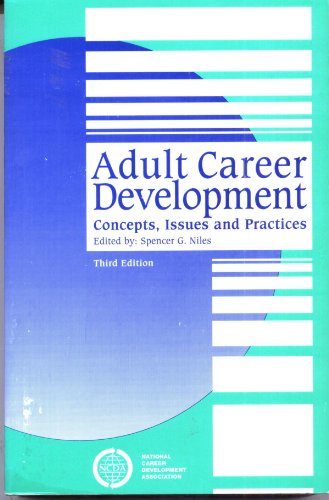 Stock image for Adult Career Development : Concepts, Issues, and Practices for sale by Better World Books