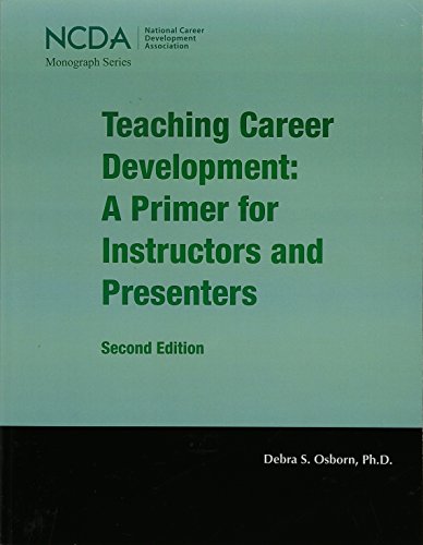 9781885333537: Teaching Career Development: A Primer for Instructors and Presenters