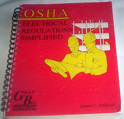 Imagen de archivo de Osha Electrical Regulations Simplified a la venta por BOOKWEST