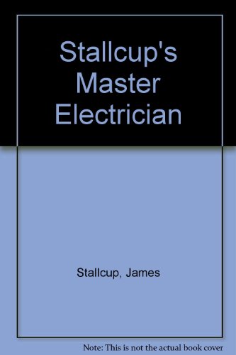 Imagen de archivo de Stallcup's Master Electrician a la venta por HPB-Red