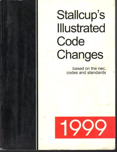 9781885341310: Title: Stallcups illustrated code changes Based on the NE