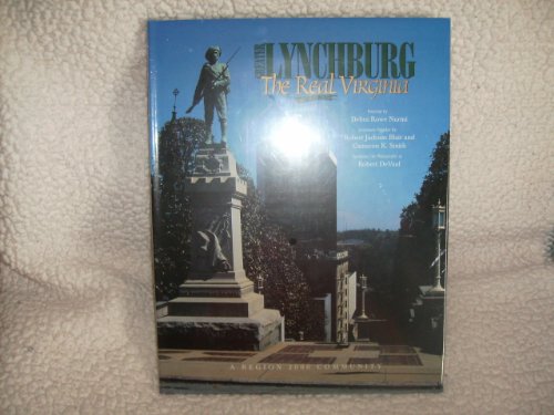 Imagen de archivo de Greater Lynchburg: The Real Virginia a la venta por ThriftBooks-Atlanta