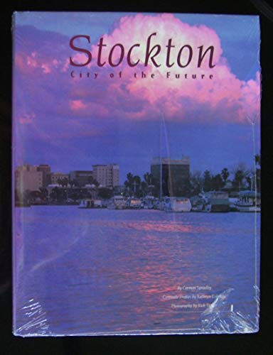 STOCKTON : CITY OF THE FUTURE