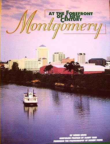 Montgomery: At the Forefront of a New Century.