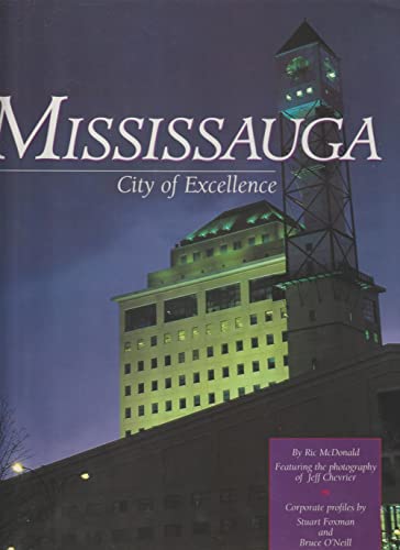 9781885352644: Mississauga: City of Excellence
