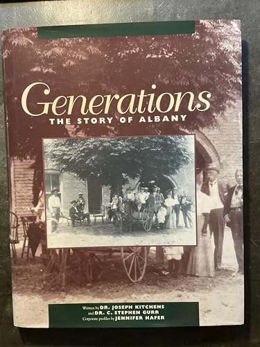 Stock image for Generations: The Story of Albany for sale by Goodwill of Colorado