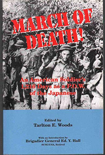 Stock image for MARCH OF DEATH An American Soldier's 1,216 Days As a P. O. W. of the Japanese for sale by Best Books And Antiques