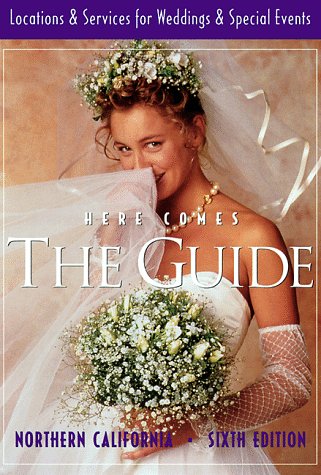 9781885355041: Here Comes the Guide Northern California: Locations & Services for Weddings & Special Events