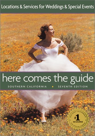 Beispielbild fr Here Comes the Guide: Southern California 7 Ed: Locations and Services for Weddings and Special Events zum Verkauf von Books From California