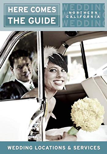 9781885355171: Here Comes the Guide Northern California: Wedding Locations & Services
