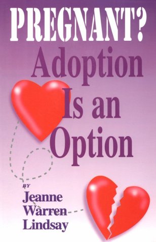 Stock image for Pregnant? : Adoption Is an Option for sale by Better World Books