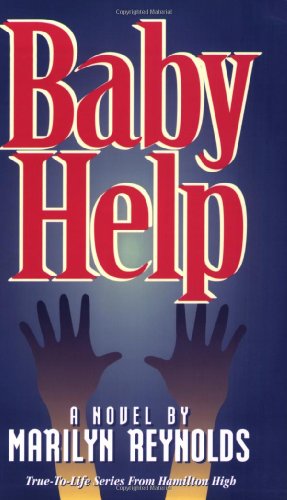 Stock image for Baby Help (Hamilton High series) for sale by HPB Inc.