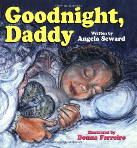 Imagen de archivo de Goodnight, Daddy a la venta por ThriftBooks-Dallas