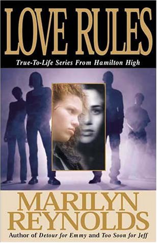 Stock image for Love Rules (True-to-life Series from Hamilton High) for sale by HPB Inc.