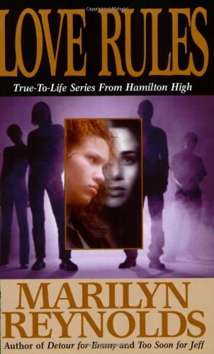 Stock image for Love Rules (True-to-Life Series from Hamilton High) for sale by Conover Books