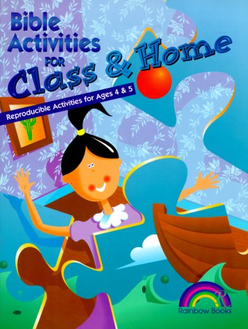 Beispielbild fr BIBLE ACTIVITIES FOR CLASS AND HOME -- AGES 4 & 5 zum Verkauf von Wonder Book