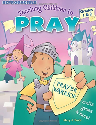 Teaching Children to Pray, Grades 1-2