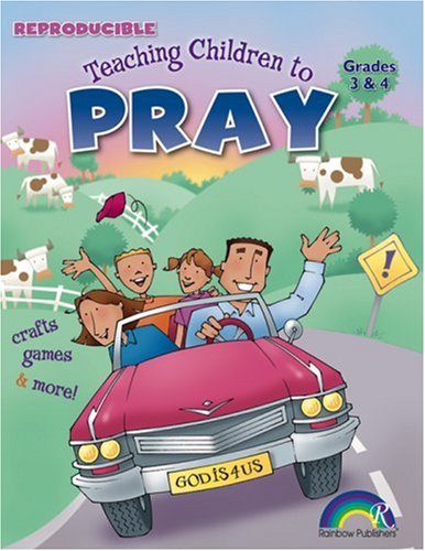 Imagen de archivo de Teaching Children to Pray Grades 3-4 a la venta por BookHolders
