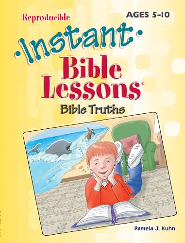Stock image for Instant Bible Lessons -- Bible Truths for sale by SecondSale