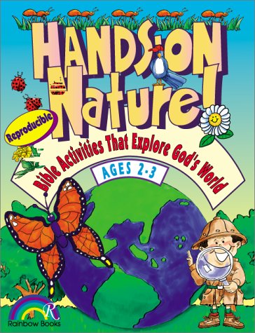 Beispielbild fr Hands-On Nature: Bible Activities That Explore Gods World: Ages 2-3 zum Verkauf von WeBuyBooks