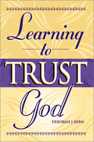 Beispielbild fr Learning to Trust God zum Verkauf von Better World Books