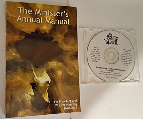 Beispielbild fr The Minister's Annual Manual for Preaching and Worship Planning 2010-2011 zum Verkauf von Better World Books