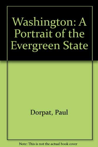 Stock image for Washington: A Portrait of the Evergreen State for sale by SecondSale