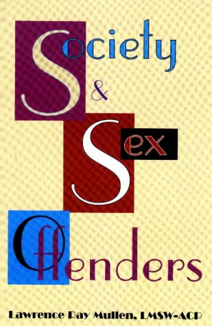 Stock image for Society & Sex Offenders for sale by Cover to Cover Books & More
