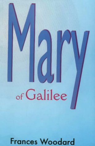 Stock image for Mary of Galilee for sale by Hay-on-Wye Booksellers