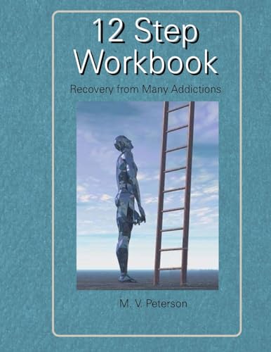 Imagen de archivo de 12 Step Workbook: Recovery From Many Addictions a la venta por SecondSale