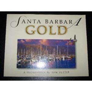 9781885375063: Santa Barbara Gold
