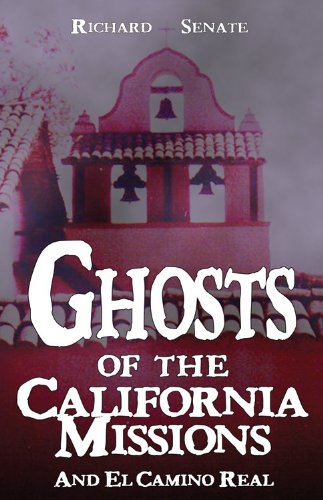 Beispielbild fr Ghosts of the California Missions zum Verkauf von SecondSale