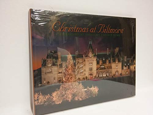 Stock image for Christmas At Biltmore Celebrating At America's Largest Home for sale by Wizard Books
