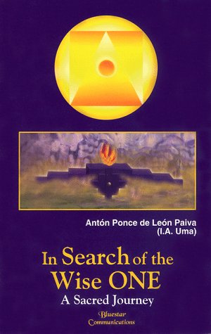 9781885394163: In Search of the Wise One: A Sacred Journey