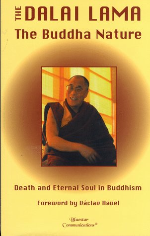 Beispielbild fr The Buddha Nature: Death and Eternal Soul in Buddhism zum Verkauf von Front Cover Books