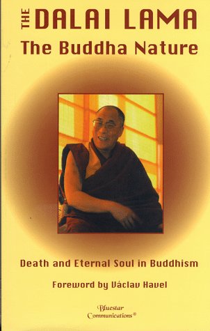 Stock image for The Buddha Nature: Death and Eternal Soul in Buddhism for sale by Wonder Book