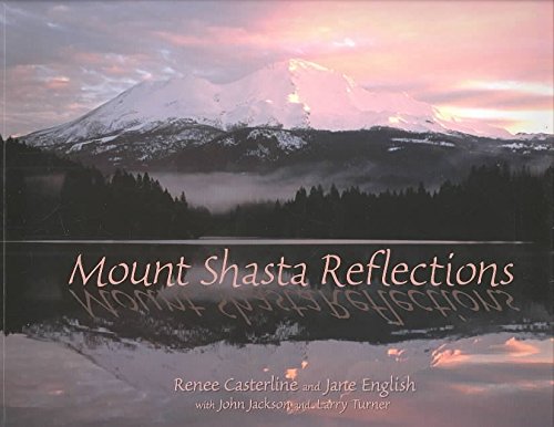 Stock image for Mount Shasta Reflections for sale by ThriftBooks-Atlanta