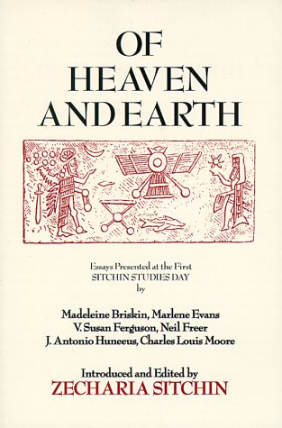 Imagen de archivo de Of Heaven and Earth: Essays Presented at the First Sitchin Studies Day a la venta por Footnote Books