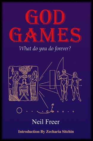 Stock image for God Games: What Do You Do Forever? for sale by Ergodebooks