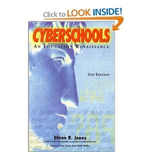 Imagen de archivo de Cyberschools; an Education Renaissance a la venta por Jen's Books