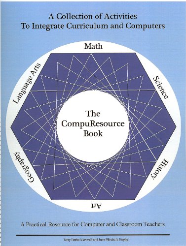 9781885401007: The Compuresource Book: A Collection of Activities to Integrate Curriculum and Computers
