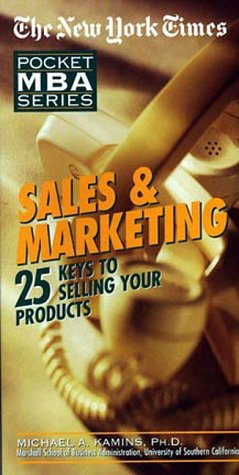 Sales & Marketing: The New York Times Pocket MBA Series (New York Times Pocket MBA (Audio)) (9781885408426) by Grover Gardner; Michael A. Kamins