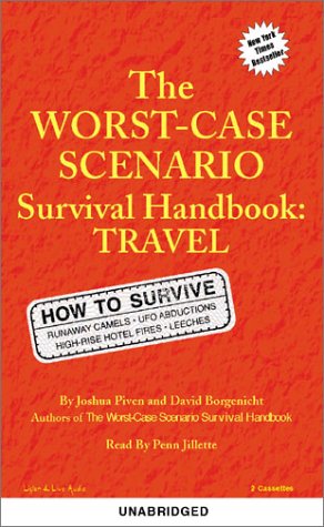 Stock image for The Worst Case Scenario Handbook : Travel (Worst-Case Scenario Survival Handbooks) for sale by Irish Booksellers