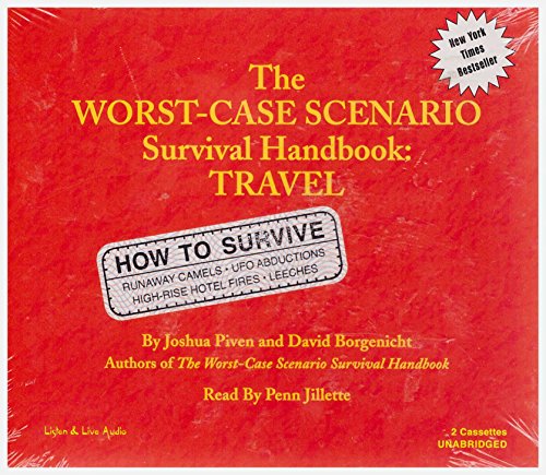 Beispielbild fr The Worst-case Scenario Survival Handbook: Travel (Worst-Case Scenario Survival Handbooks) zum Verkauf von Hay-on-Wye Booksellers